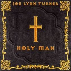 Joe Lynn Turner : Holy Man